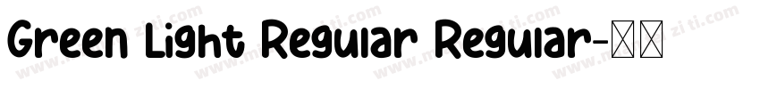 Green Light Regular Regular字体转换
